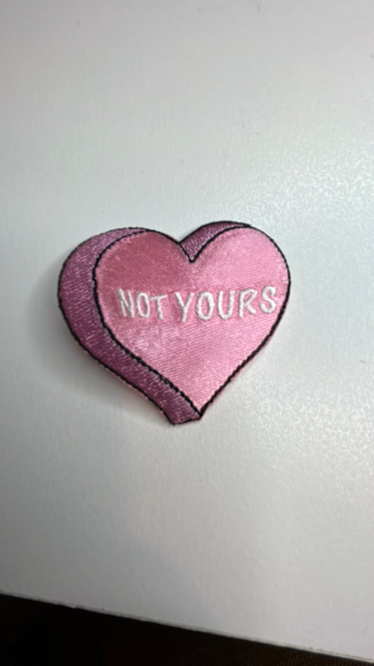 Not Yours Heart Patch